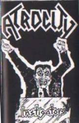 Atrocity (GER) : Instigators